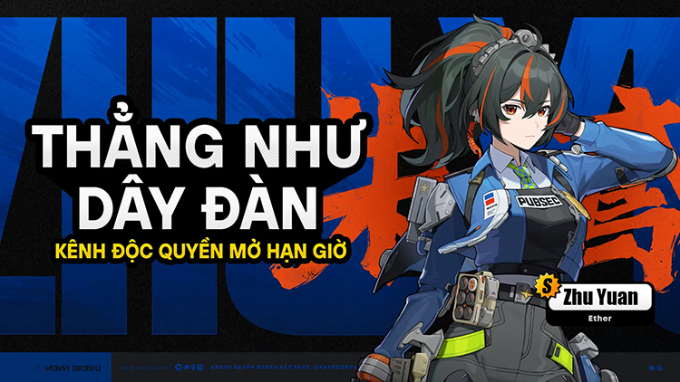 Chỉnh Kênh Thẳng Như Dây Đàn: Zhu Yuan