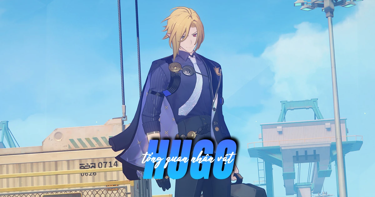 Chi tiết kỹ năng và phim ý cảnh của Hugo