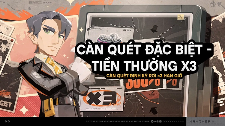 Càn Quét Đặc Biệt - Tiền Thưởng x3