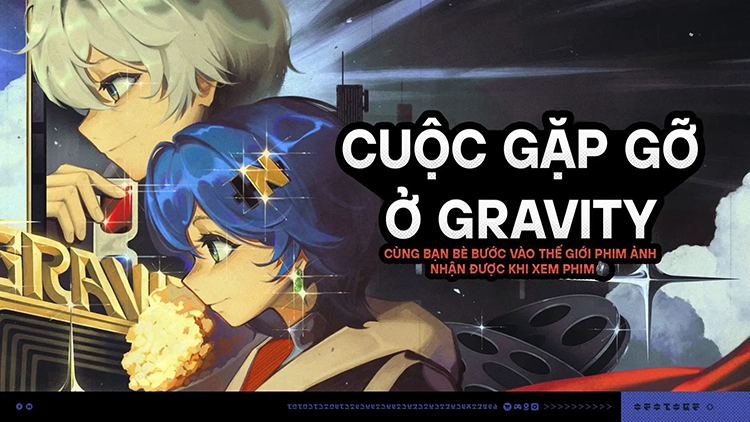 Cuộc Gặp Gỡ Ở Gravity