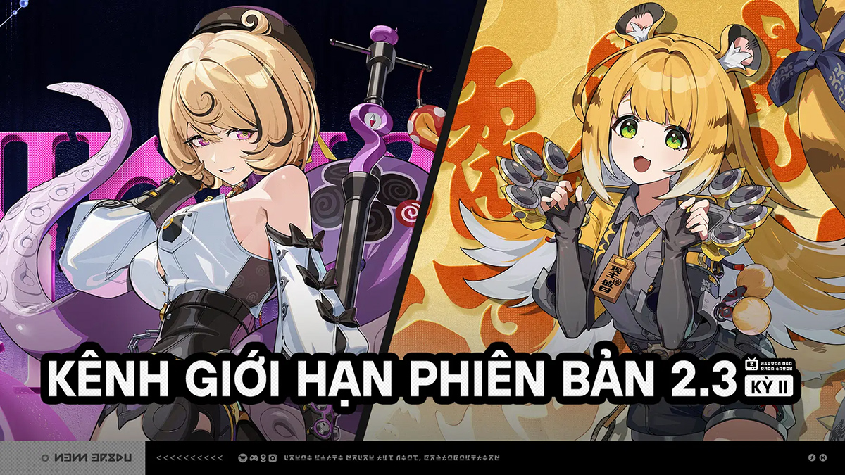 Kênh giới hạn phiên bản 2.3 (kỳ 2)