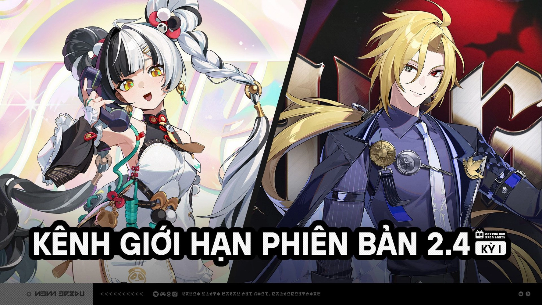 Kênh giới hạn phiên bản 2.4 (kỳ 1)