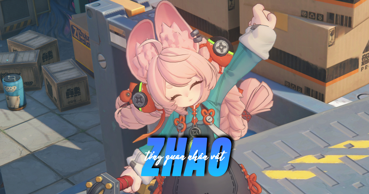 Chi tiết kỹ năng và phim ý cảnh của Zhao