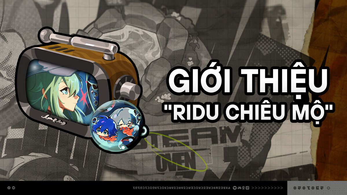 Chi tiết sự kiện Ridu Chiêu Mộ phiên bản 3.2